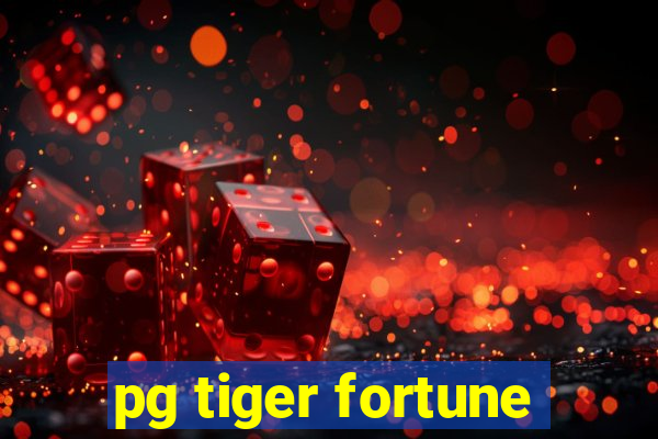 pg tiger fortune